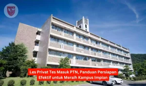Les Privat Tes Masuk PTN, Panduan Persiapan Efektif untuk Meraih Kampus Impian