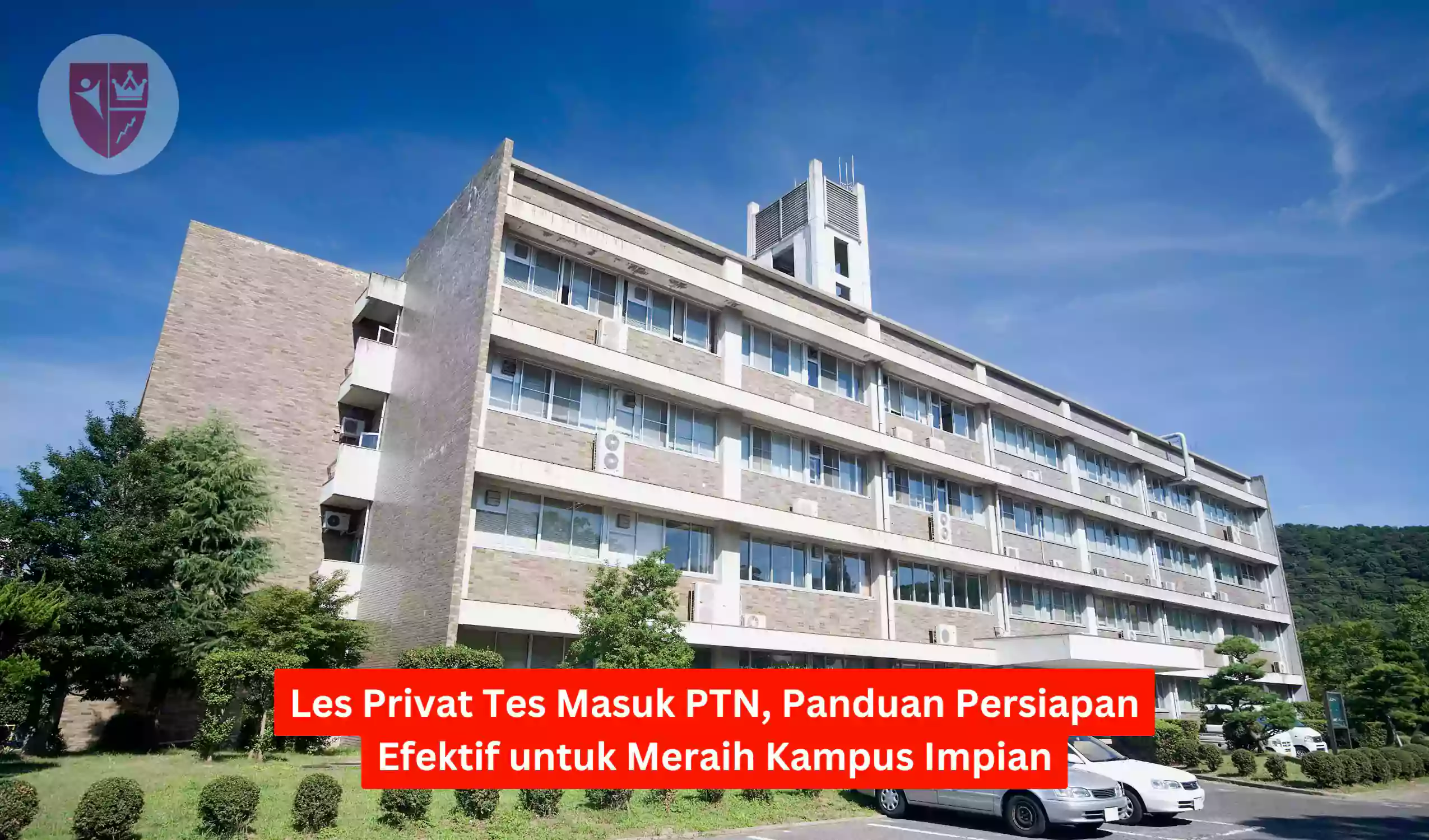 Les Privat Tes Masuk PTN, Panduan Persiapan Efektif untuk Meraih Kampus Impian
